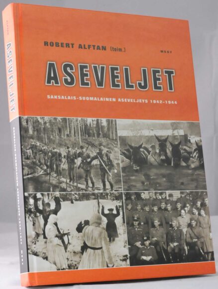 Aseveljet - Saksalais-suomalainen aseveljeys 1942-1944