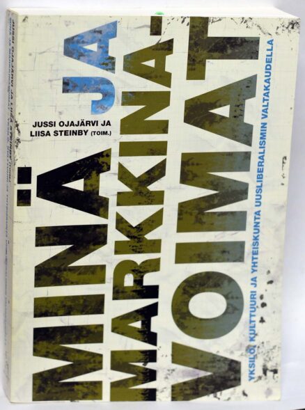 Minä ja markkinavoimat