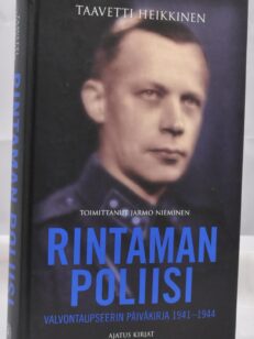 Rintaman poliisi - valvontaupseerin päiväkirja 1941-1944