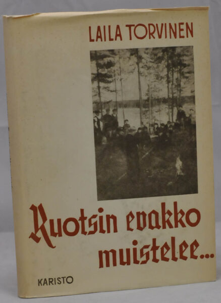 Ruotsin evakko muistelee