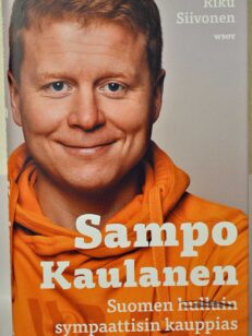 Sampo Kaulanen - Suomen sympaattisin kauppias