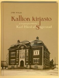 Kallion kirjasto ja kaupunginarkkitehti Karl Hård af Segerstad