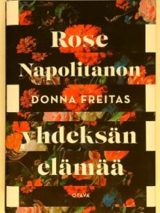 Rose Napolitanon yhdeksän elämää