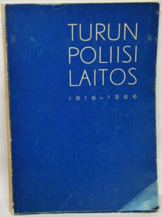Turun Poliisilaitos 1816-1966