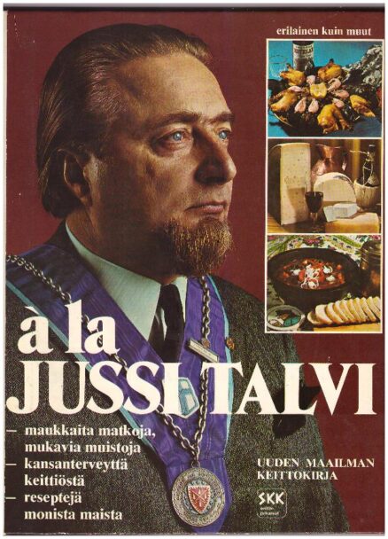 a`la Jussi Talvi - Uuden maailman keittokirja