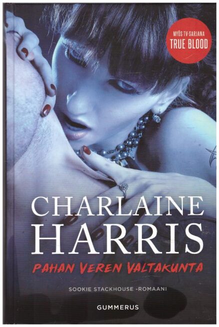 Sookie Stackhouse 7: Pahan veren valtakunta (True Blood)