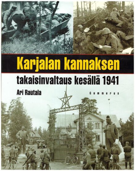 Karjalan kannaksen takaisinvaltaus kesällä 1941