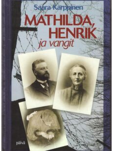 Mathilda, Henrik ja vangit