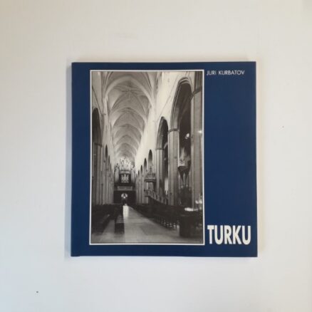 Turku - historiaa ja arkkitehtoninen kuva