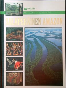 Matkalla maailmalla - Salaperäinen Amazon