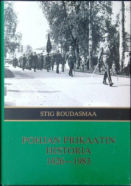 Pohjan prikaatin historia 1626-1983