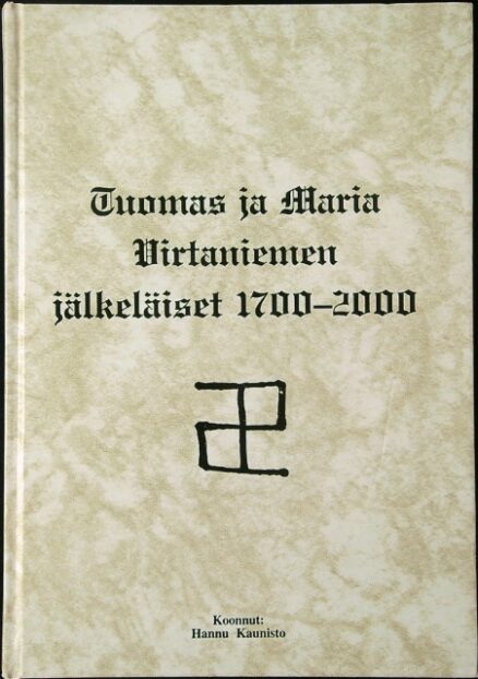 Tuomas ja Maria Virtaniemen jälkeläiset 1700-2000