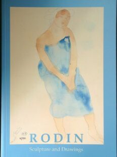 Rodin - Sculpture and Drawings