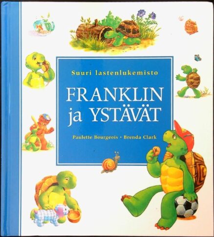 Suuri lastenlukemisto - Franklin ja ystävät