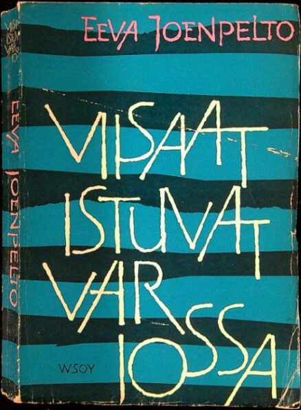 Viisaat istuvat varjossa