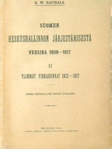 Suomen keskushallinnon järjestämisestä vuosina 1808-1817