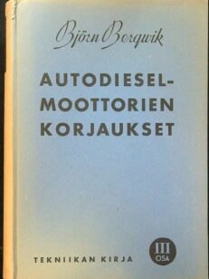 Tekniikan kirja II Autodieselmoottorien korjaukset