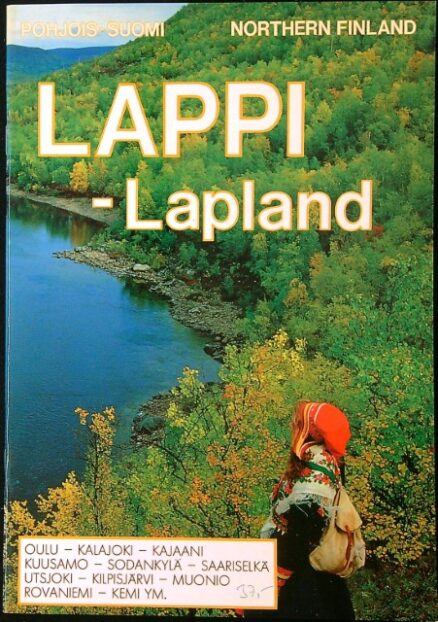 Lappi : Pohjois-Suomi = Lapland : Northern Finland