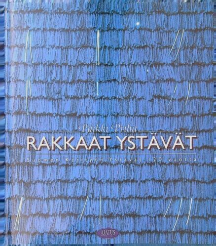 Rakkaat ystävät - Suomen käsityön ystävät 120 vuotta