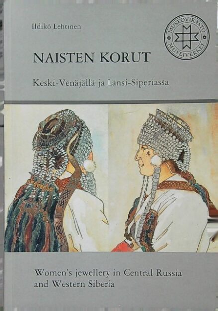 Naisten korut Keski-Venäjällä ja Länsi-Siperiassa