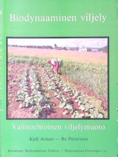 Biodynaaminen viljely, vaihtoehtoinen viljelymuoto