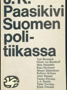 J.K. Paasikivi Suomen politiikassa (Delfiinikirjat)