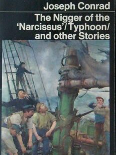 The Nigger of the "Narcissus"/Typhoon & other Stories