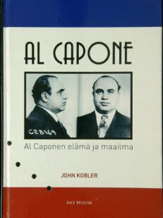 Al Capone - Al Caponen elämä ja maailma