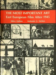 The Most Important Art - Eastern European Film After 1945