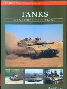 Modern Military Equipment: Tanks : Main Battle Tanks and Light Tanks