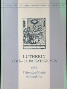 Lutherin vähä- ja isokatekismus