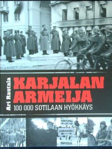 Karjalan armeija - 100000 sotilaan hyökkäys