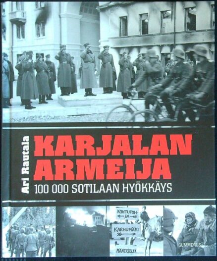 Karjalan armeija - 100000 sotilaan hyökkäys
