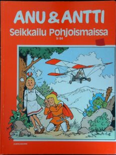 Anu & Antti - Seikkailu Pohjoismaissa 9/84