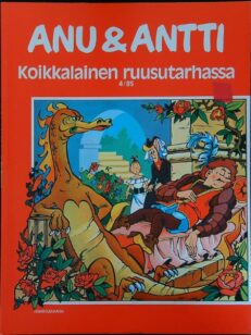 Anu & Antti - Koikkalainen ruusutarhassa 4/85