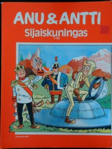Anu & Antti - Sijaiskunigas 1/85