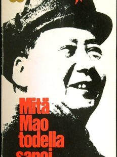 Mitä Mao todella sanoi (taskutieto 76)