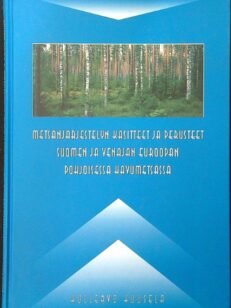 Metsänjärjestelyn käsitteet ja perusteet Suomen ja Venäjän Euroopan pohjoisessa havumetsässä
