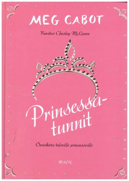 Prinsessatunnit - Opaskirja tuleville prinsessoille