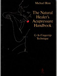 The Natural Healer´s Acupressure Handbook
