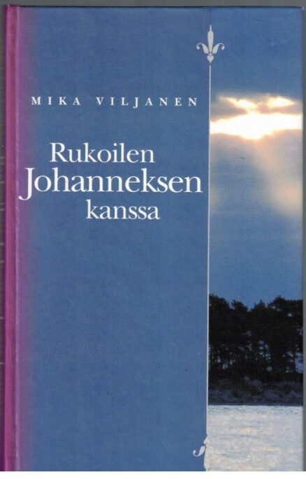 Rukoilen Johanneksen kanssa