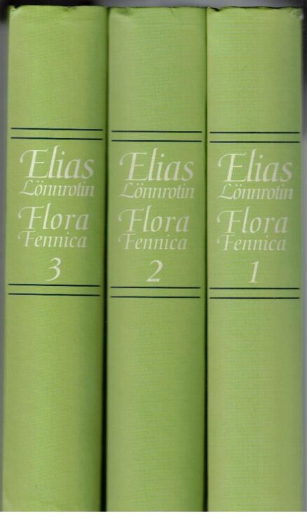 Elias Lönnrotin Flora Fennica 1-3