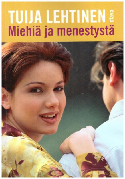 Miehiä ja menestystä - Ruusunnuppu, Onnentyttö, Maria