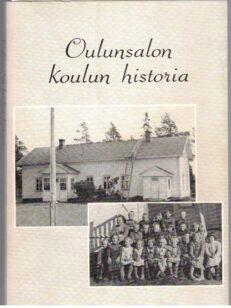 Oulunsalon koulun historia 1881-1981