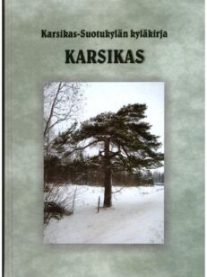 Karsikas - Karsikas-Suotukylän kyläkirja