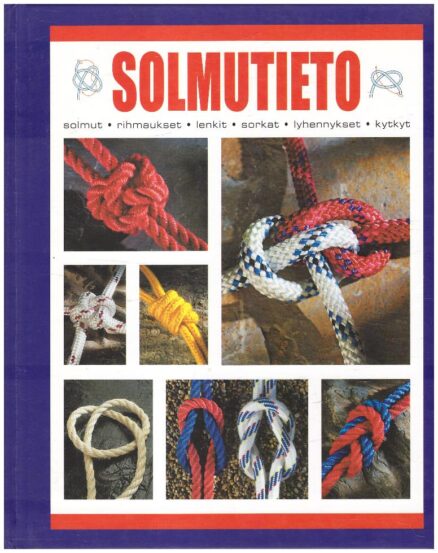 Solmutieto - Solmut, rihmaukset, lenkit, sorkat, lyhennykset, kytkyt