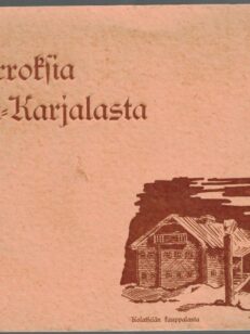 Piirroksia Itä-Karjalasta