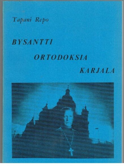 Bysantti Ortodoksia Karjala