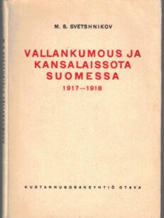 Vallankumous ja kansalaissota Suomessa 1917-1819 (vapaussota, sisällissota9