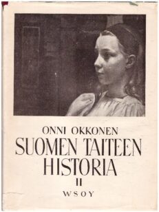 Suomen taiteen historia 2 1880-luvulta nykypäiviin
